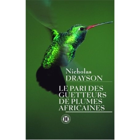 Le pari des guetteurs de plumes africaines