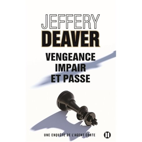 Vengeance, impair et passe