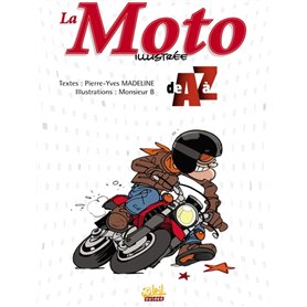 La Moto illustrée de A à Z