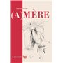 (A)Mère