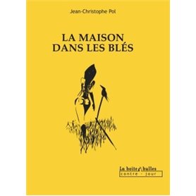 La Maison dans les blés