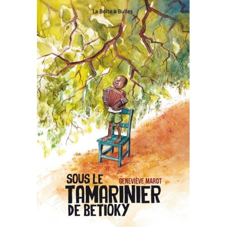 Sous le tamarinier de Betioky