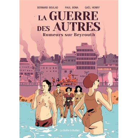 La Guerre des autres vol1