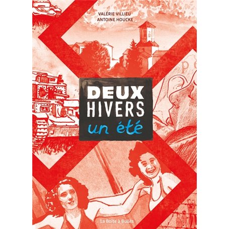 Deux hivers, un été