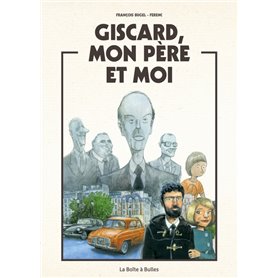 Giscard, mon père et moi