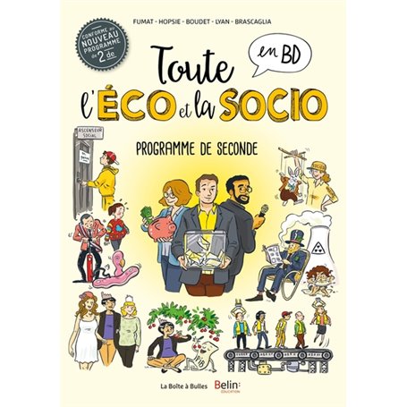 Toute l'éco en BD - Sciences économiques et sociales en classe de seconde