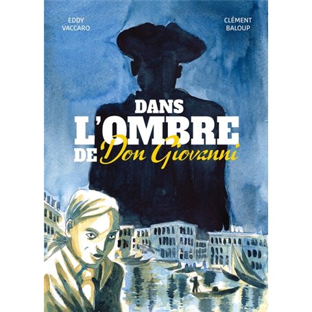 Dans l'ombre de Don Giovanni