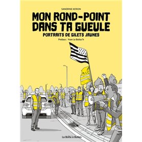 Mon rond-point dans ta gueule