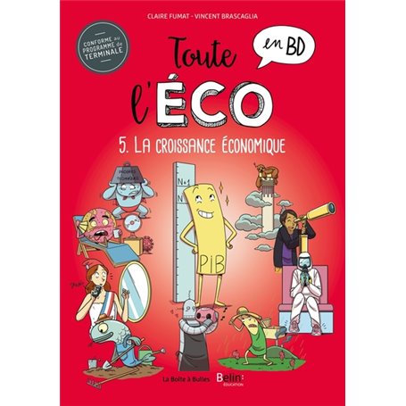 Toute l'éco en BD T5 : La croissance économique