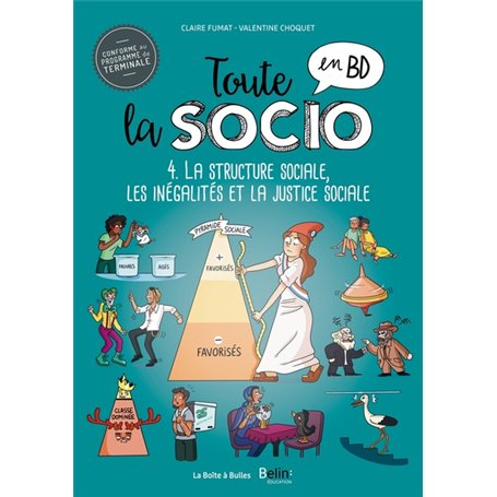 Toute la socio en BD T4 : Structure sociale, inégalités et justice sociale