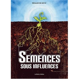 Semences sous influences (éditions mise à jour)