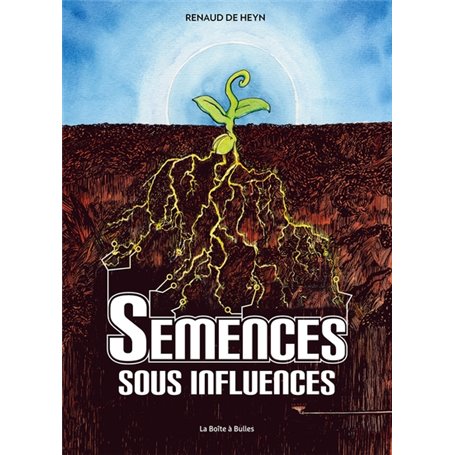 Semences sous influences (éditions mise à jour)