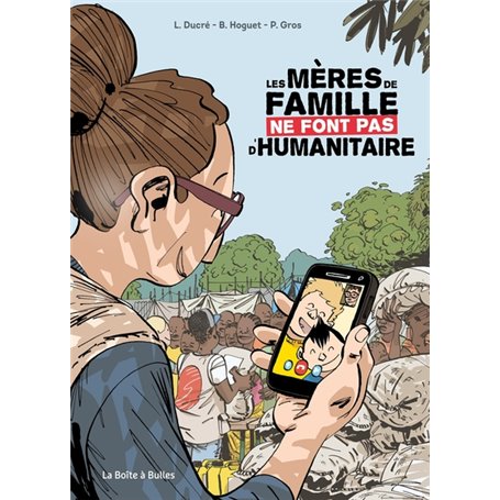 Les Mères de famille ne font pas d'humanitaire