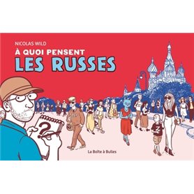 A quoi pensent les Russes