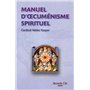 Manuel d'oecuménisme spirituel