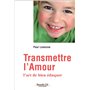 Transmettre l'amour