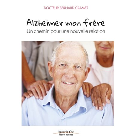 Alzheimer, mon frère