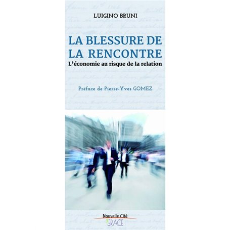 La blessure de la rencontre