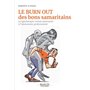 Le burn out des bons samaritains