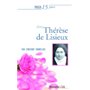 Prier 15 jours avec Thérèse de Lisieux