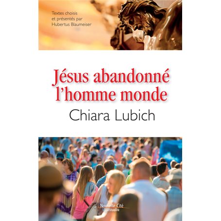 Jésus abandonné l'homme monde