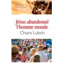 Jésus abandonné l'homme monde