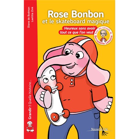 Rose Bonbon et le skateboard magique