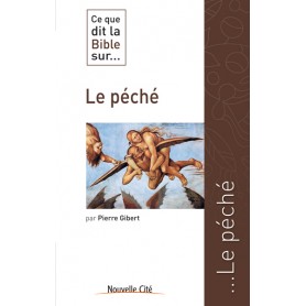 Ce que dit la Bible sur le péché