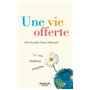 Une vie offerte