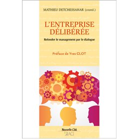 L'entreprise délibérée