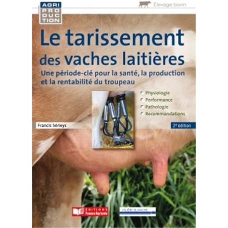 Tarissement de la vache laitière