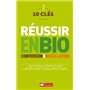 10 Clés pour réussir en bio