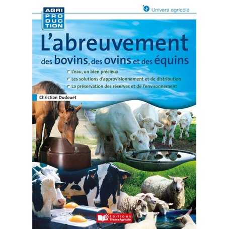 L'abreuvement des bovins, des ovins et des équins