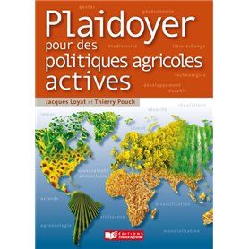 Plaidoyer pour des politiques agricoles actives