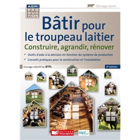 Bâtir pour le troupeau laitier