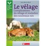 Vêlage, complications du vêlage et maladies des nouveaux-nés