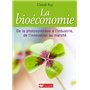 Bioéconomie, de la photosynthèse à l'industrie, de l'innovation au marché