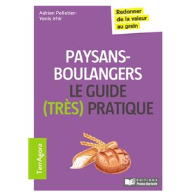 Le guide (très pratique) des paysans-boulangers