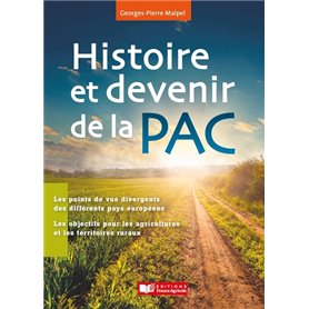 Histoire et devenir de la PAC