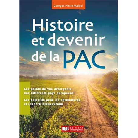 Histoire et devenir de la PAC