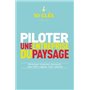 10 clés pour piloter une entreprise du paysage