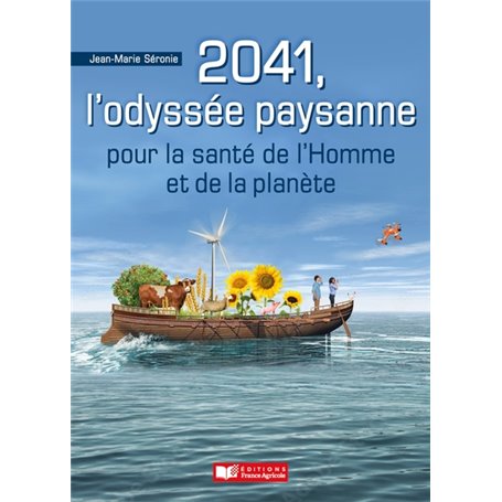 2041, l'Odyssée paysanne