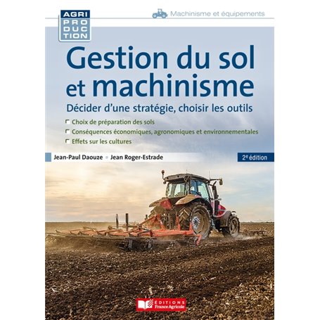 Gestion du sol et machinisme