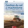 Gestion du sol et machinisme