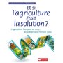 Et si l'agriculture était la solution ?