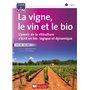 La vigne, le vin, et le bio