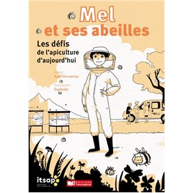 Mel et ses abeilles