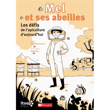 Mel et ses abeilles