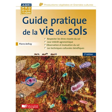 Guide pratique de la vie des sols