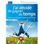 J'AI DECIDE DE GAGNER DU TEMPS